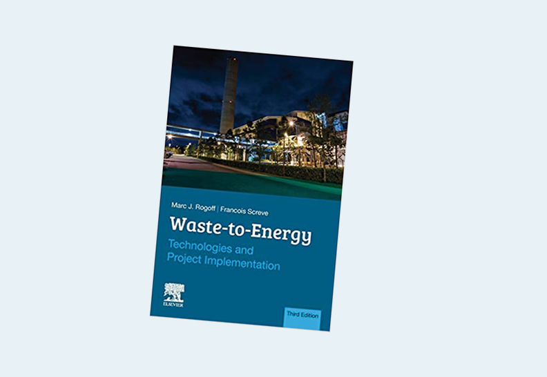 Waste-to-Energy: Technologies and Project Implementation 3rd Edition
