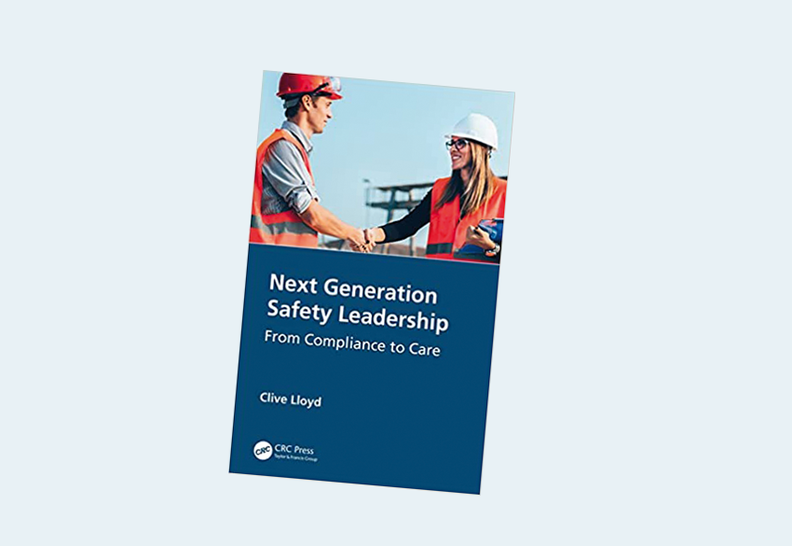 Next Generation Safety Leadership 1st Edition