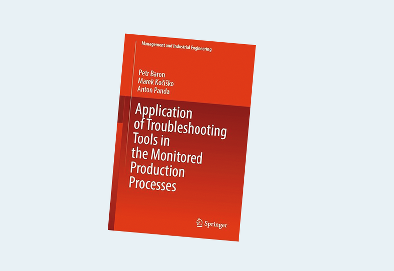 Application of Troubleshooting Tools in the Monitored Production Processes (Management and Industrial Engineering) 1st ed.