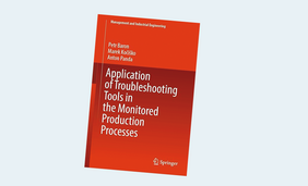 Application of Troubleshooting Tools in the Monitored Production Processes (Management and Industrial Engineering) 1st ed.